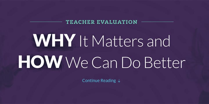 Teacher Evaluation: Why It Matters and How We Can Do Better