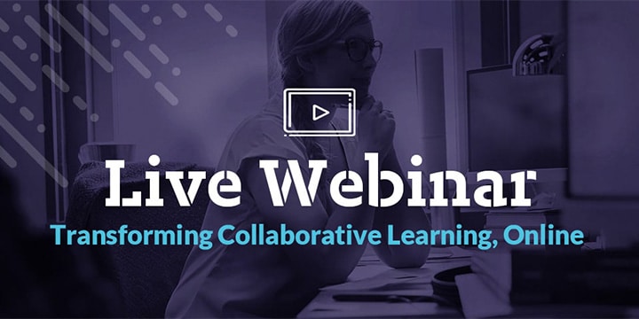 Transforming Collaborative Learning, Online