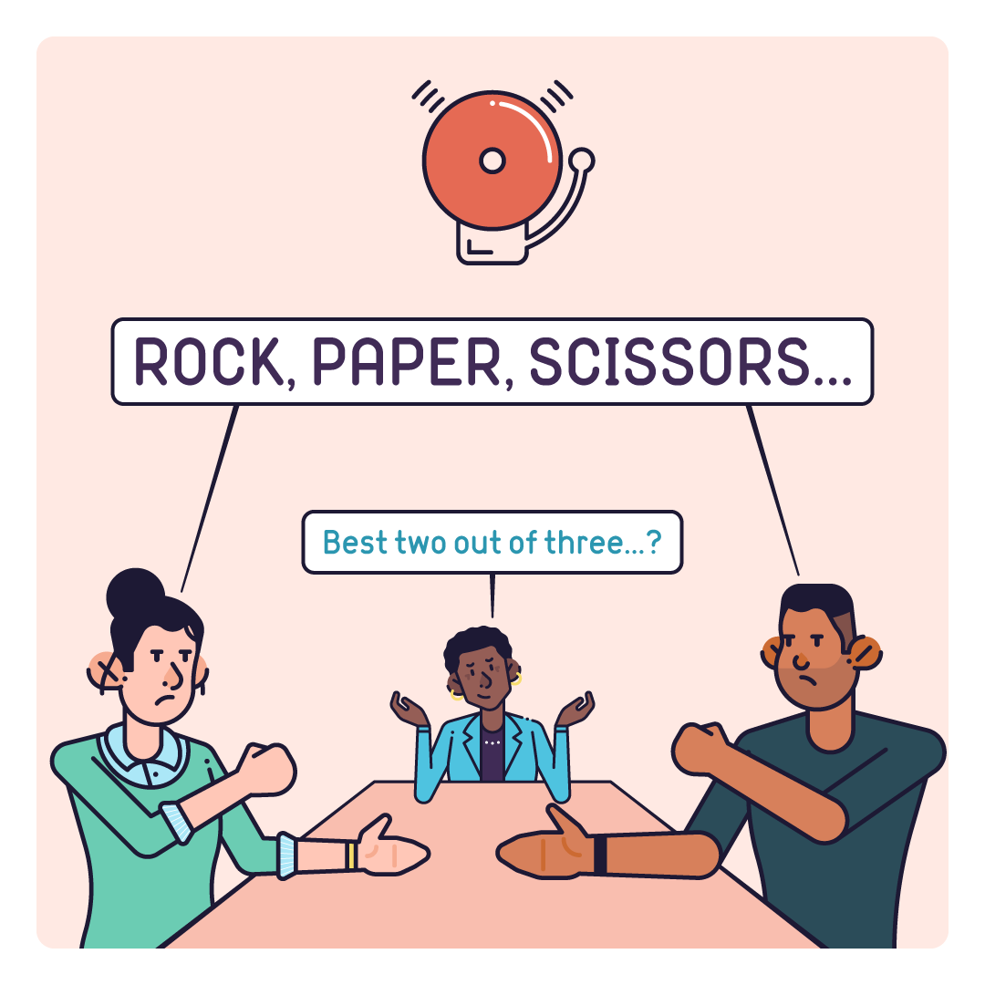 Two HR employees play a game of 'rock, paper, scissors' to decide which of them get budget approval for their recruitment strategies. The HR director between them timidly suggests, 'Best two out of three...?'