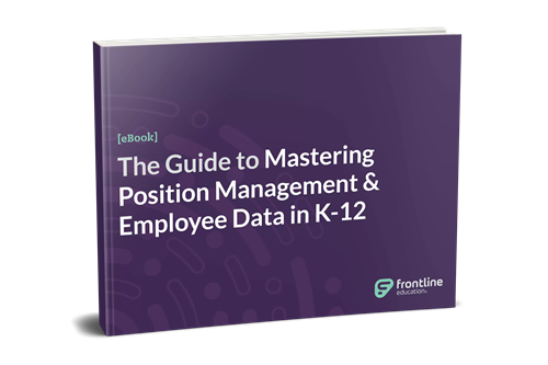 The Guide to Mastering Position Management and Workforce Oversight in K-12 eBook Image